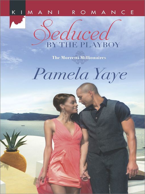 Title details for Seduced by the Playboy by Pamela Yaye - Available